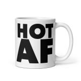 HOT AF Funny Mug